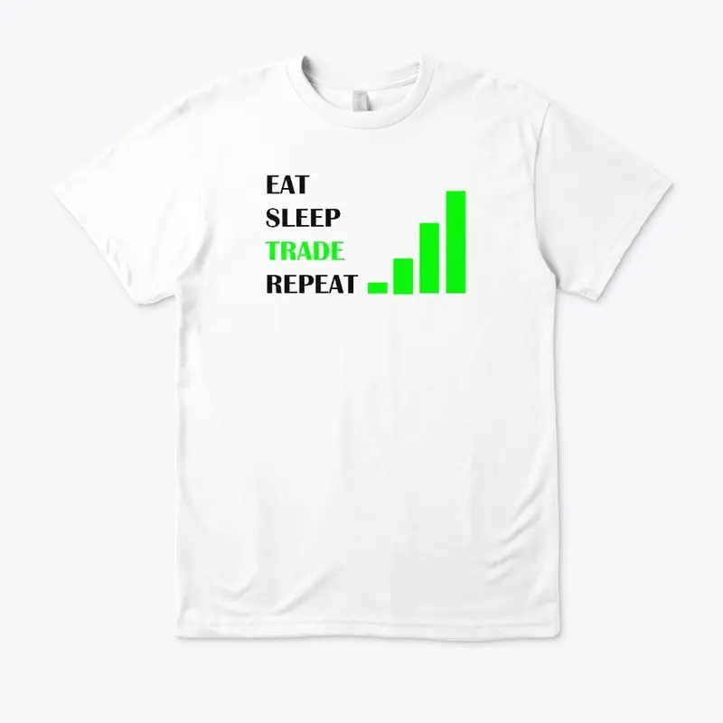 EAT SLEEP TRADE REPEAT