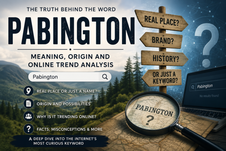 Infographic banner showing the term “Pabington” with questions about its meaning, origin, and whether it is a real place, brand, or online keyword, set against a landscape and digital search-themed background.
